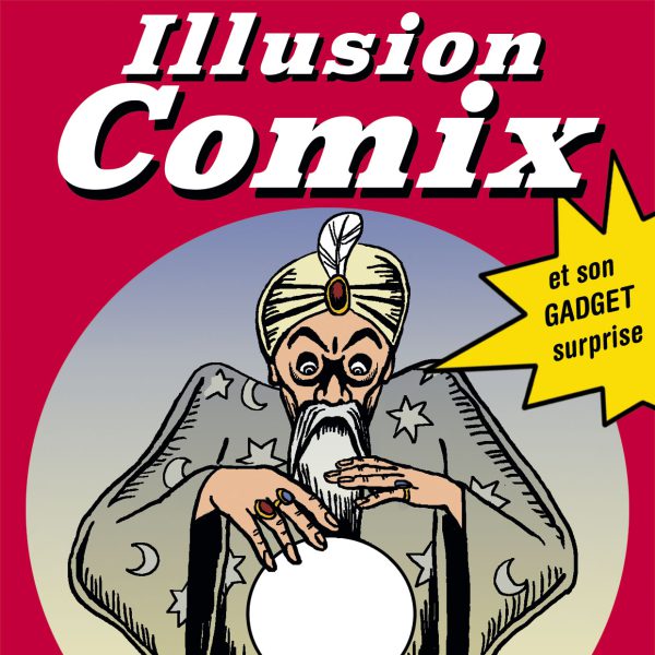 L'illusion comics !